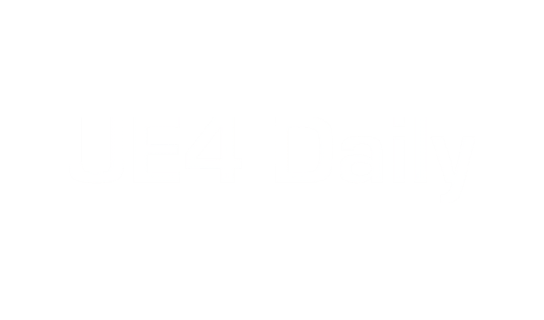 UE4 Daily